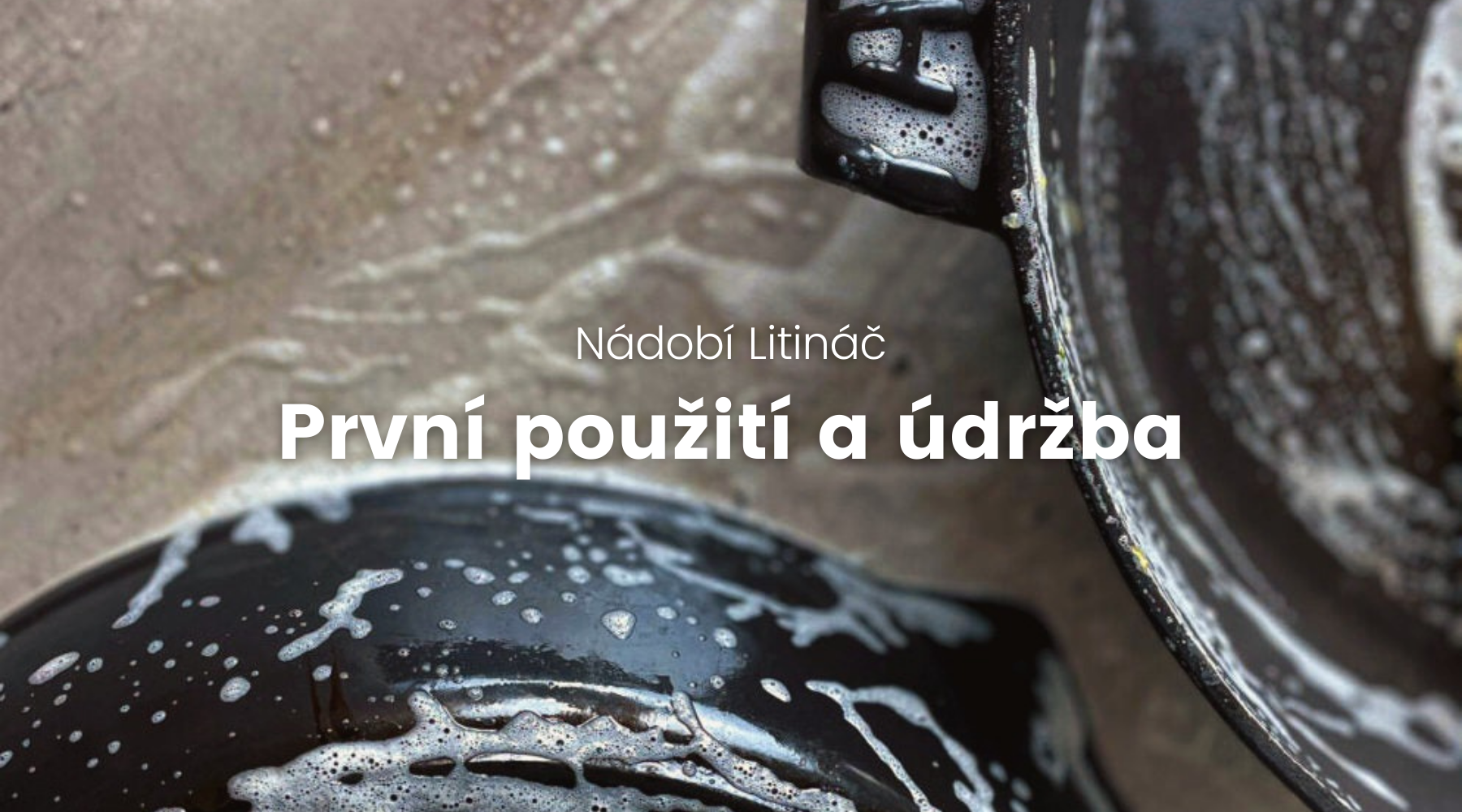 Jak se starat o litinové nádobí?